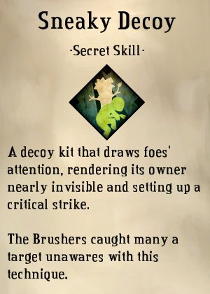 Secret Skill: Sneaky Decoy / Bastion