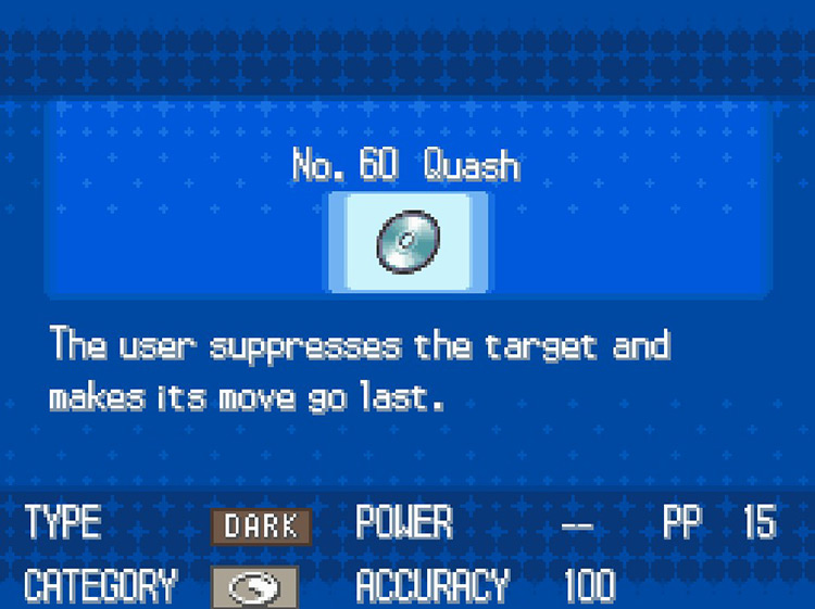 In-game details for TM60 Quash. / Pokemon BW