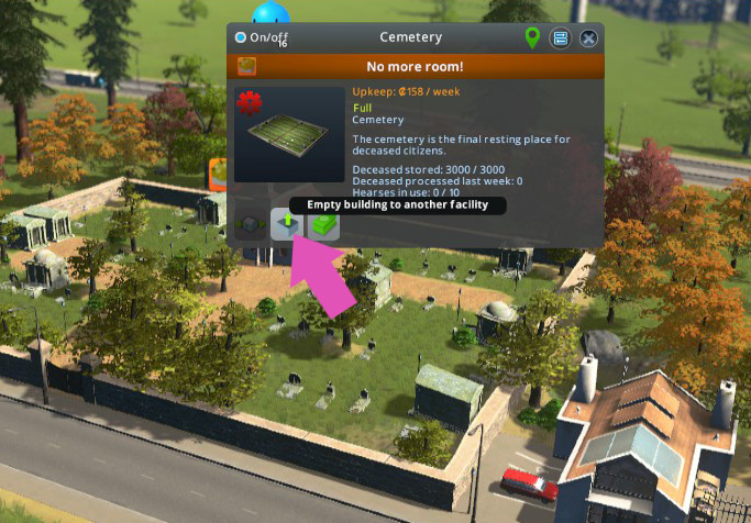 Clicking this button will instruct that cemetery to transfer the bodies either to a crematorium for processing, or to another cemetery within your city for storage. / Cities: Skylines