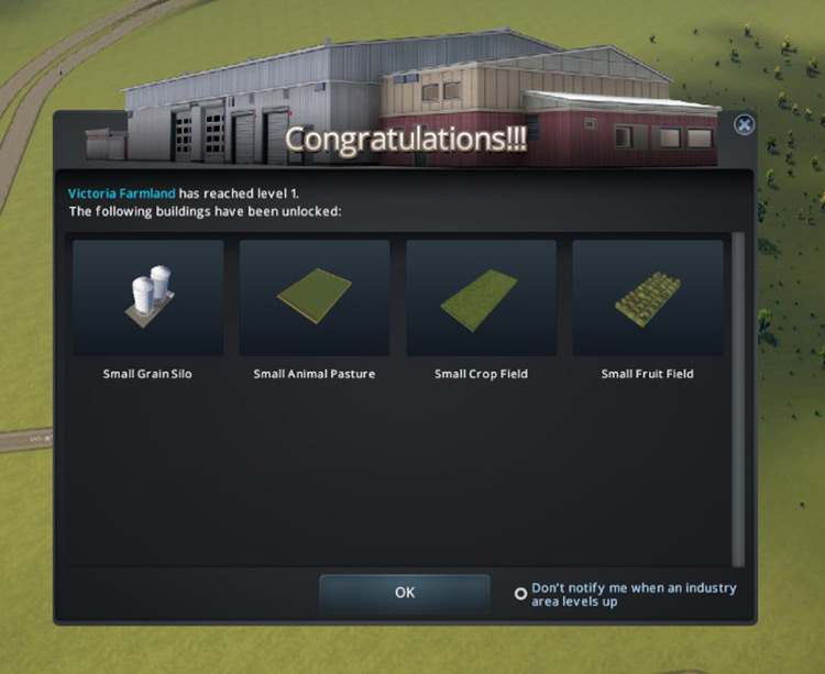 You’ll also get a notification saying this farming industry area has reached Level 1, and informing you of the farm buildings you now have access to. / Cities: Skylines