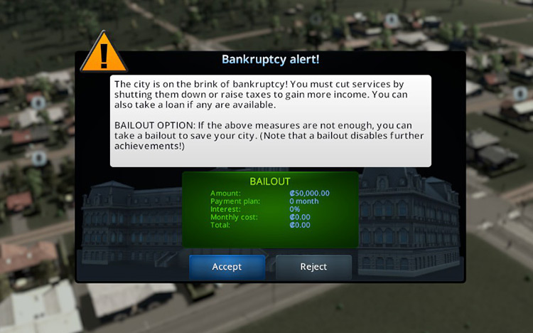This bankruptcy alert will automatically present a bailout option when your balance reaches ₡-10,000. / Cities: Skylines
